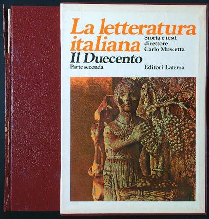La letteratura italiana 1: il Duecento parte II - Carlo Muscetta - copertina