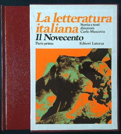 La letteratura italiana 9: il Novecento parte I - Carlo Muscetta - copertina