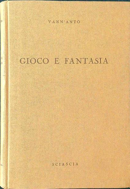 Gioco e fantasia - Vann'Anto' - copertina