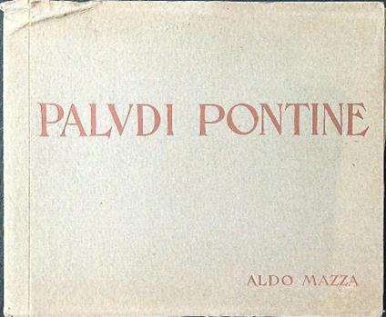 Paludi pontine - Aldo Mazza - copertina