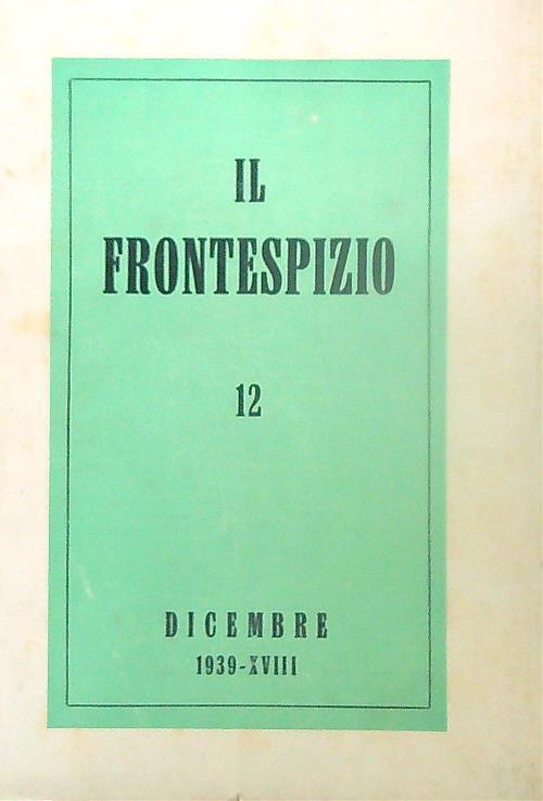 Il Frontespizio 12/ dicembre 1939 - copertina