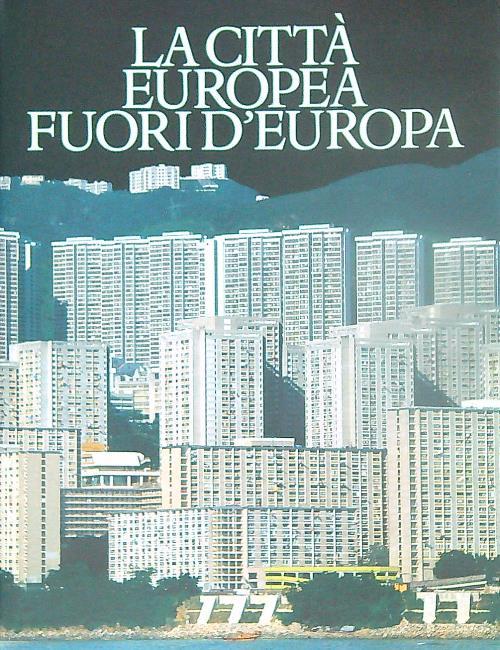 La città europea fuori d'Europa - Leonardo Benevolo - copertina