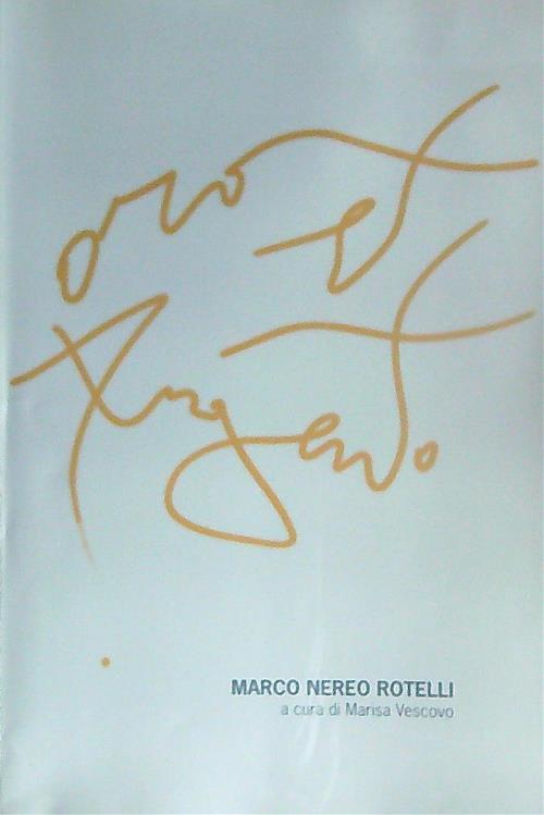 Oro e Argento - Marco Nereo Rotelli - copertina