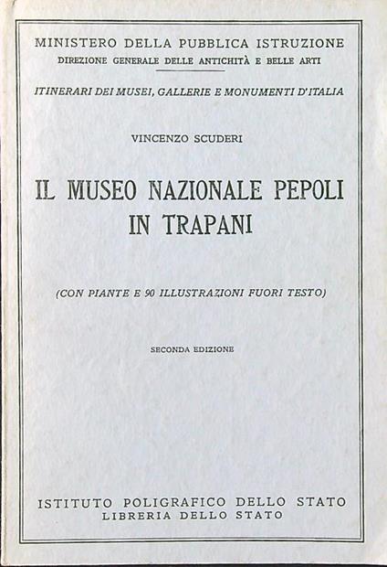 Il museo nazionale Pepoli in Trapani - Vincenzo Scuderi - copertina