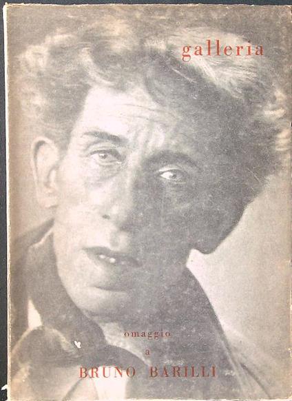 Galleria n. 3-4-5/maggio-ottobre 1963 - Bruno Barilli - copertina