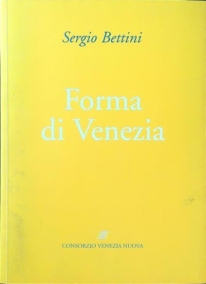Forma di Venezia - Sergio Bettini - copertina