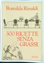 300 ricette senza grassi