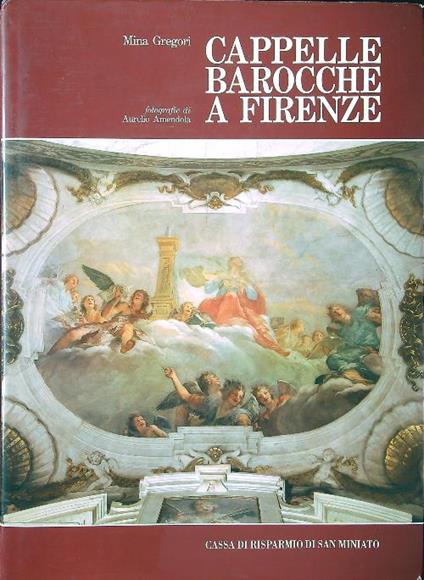 Cappelle barocche a Firenze - Mina Gregori - copertina