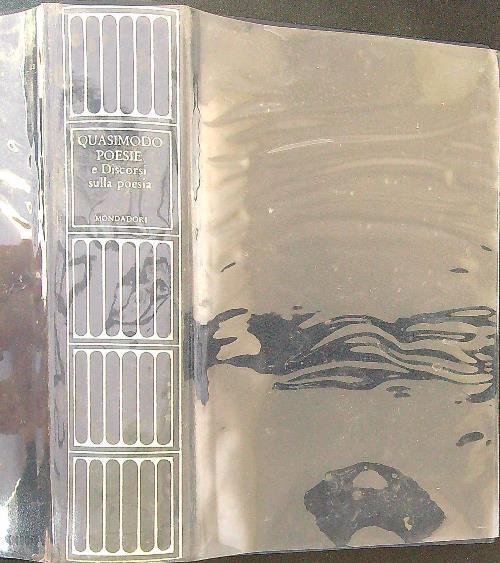 Poesie e discorsi sulla poesia - Salvatore Quasimodo - copertina