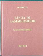 Lucia di Lammermoor. Canto e pianoforte