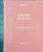 L' elisir d'amore. Canto e pianoforte