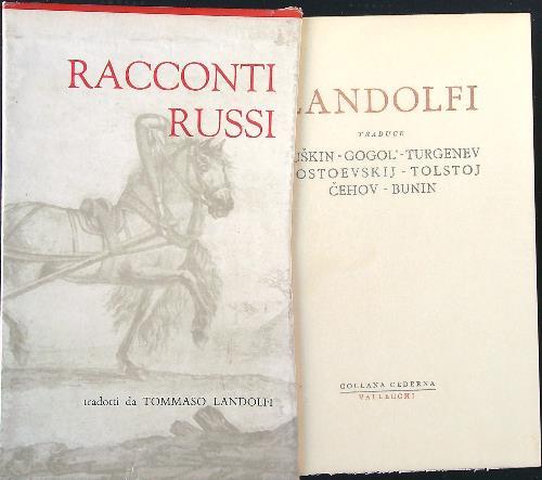 Racconti russi tradotti da Tommaso Landolfi