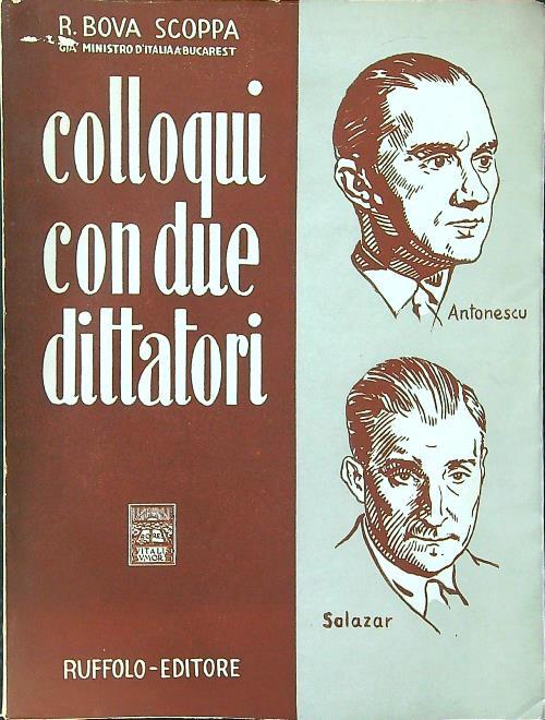 Colloqui con due dittatori - R. Bova Scoppa - copertina