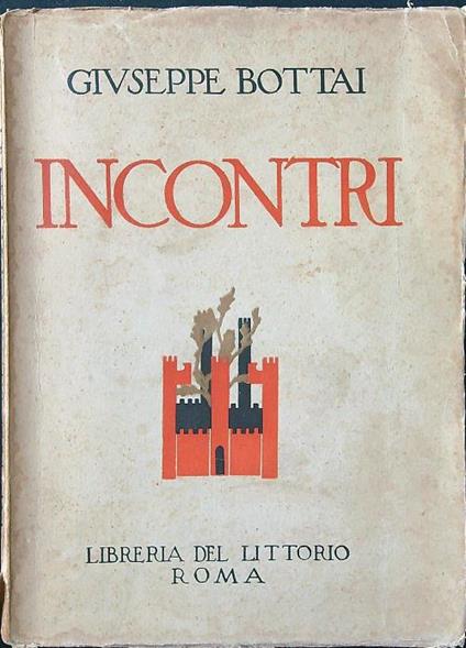 Incontri - Giuseppe Bottai - copertina