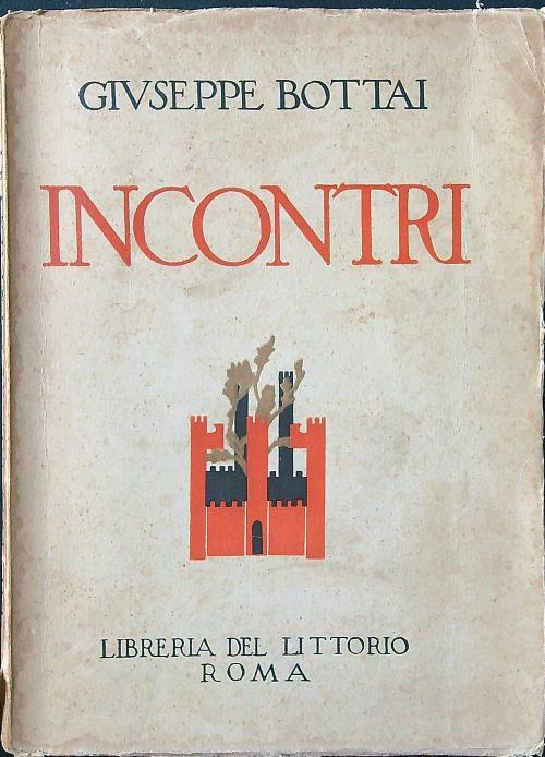 Incontri - Giuseppe Bottai - copertina