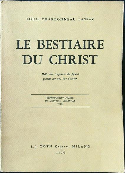 Le bestiaire du Christ - Louis Charbonneau-Lassay - copertina