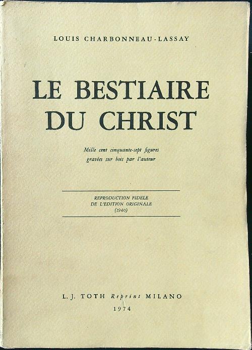 Le bestiaire du Christ - Louis Charbonneau-Lassay - copertina