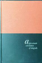 Approximate Calculation of Integrals