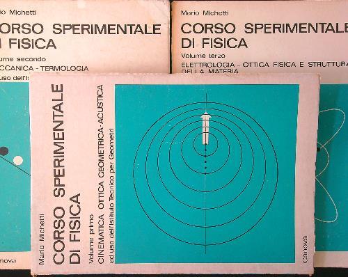 Corso sperimentale di fisica 3 voll. - Mario Michetti - copertina
