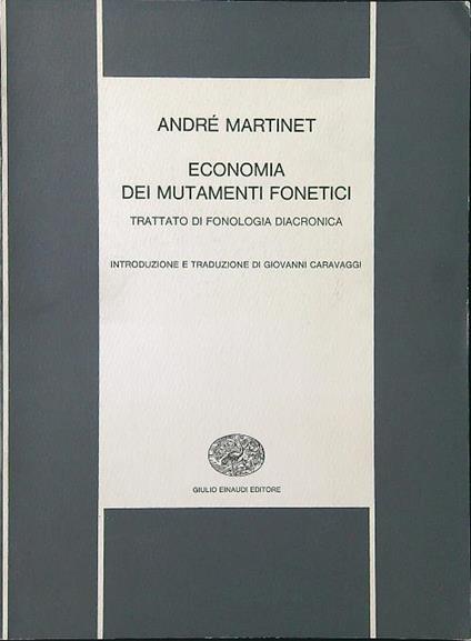 Economia dei mutamenti fonetici - Andrè Martinet - copertina