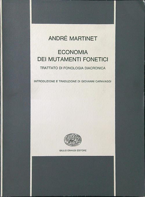 Economia dei mutamenti fonetici - Andrè Martinet - copertina