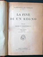 La fine di un regno 2 voll.