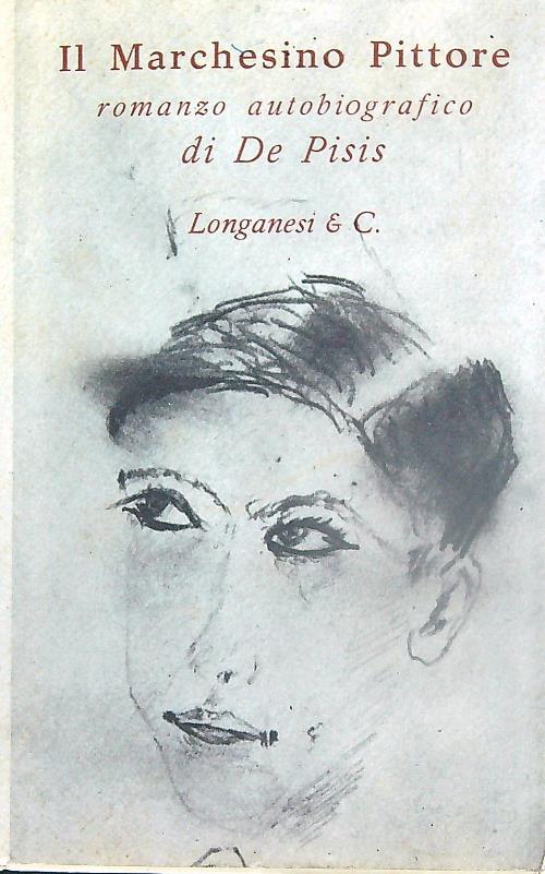 Il Marchesino Pittore - Filippo De Pisis - copertina