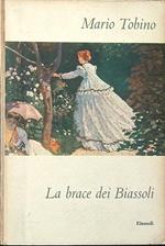 La brace dei Biassoli
