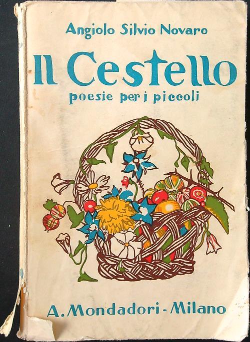 Il Cestello. Poesie per i piccoli - Angiolo Silvio Novaro - copertina