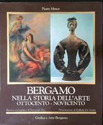 Bergamo nella storia dell'arte Ottocento - Novecento
