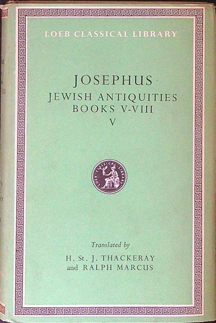 Josephus Jewish antiquities Books V - VIII V - H. St. J. Thackeray - copertina