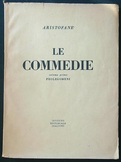 Le commedie vol. I - Prolegomeni - Aristofane - copertina