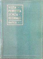 Vista perfetta senza occhiali