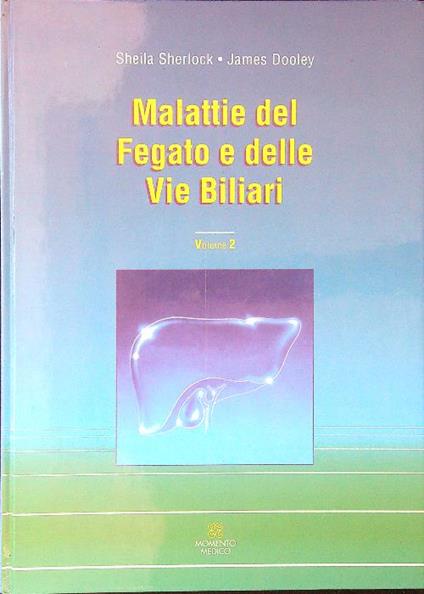 Malattie del fegato e delle vie biliari vol. 2 - Sherlock - copertina