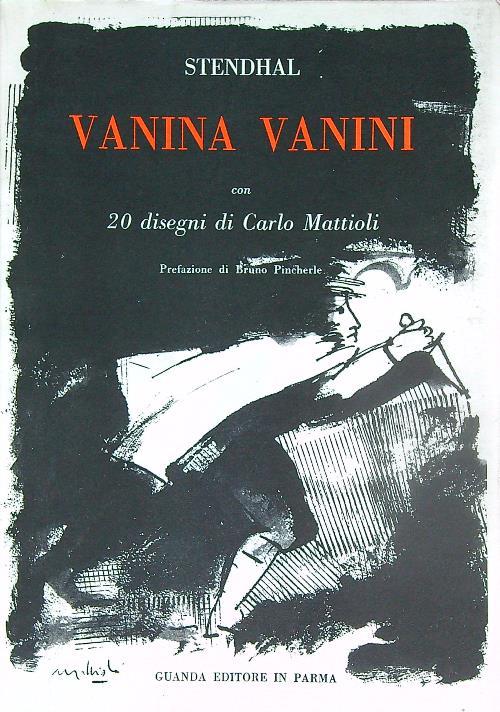 Vanina Vanini con 20 disegni di Mattioli - Stendhal  - copertina