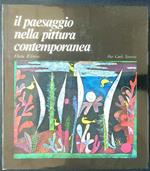 Il paesaggio nella pittura contemporanea