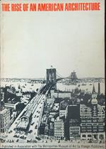 The Rise of an American Architecture