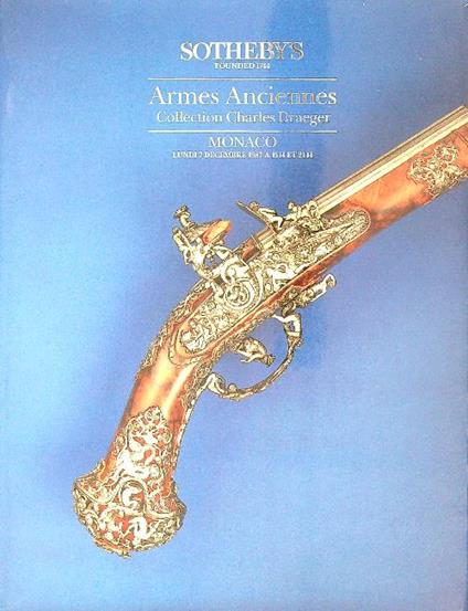 Armes anciennes Collection Charles Draeger. 7 dec 1987 - copertina