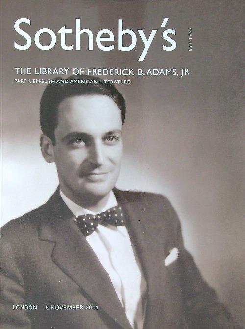 The Library of F. B. Adams: English and American Literature. Part I/2001