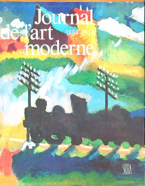 Journal de l'art moderne. 1884-1914 - Jean-Luc Daval - copertina