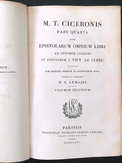 M. T. Ciceronis epistolarum volumen secundum - Ciceronis - copertina