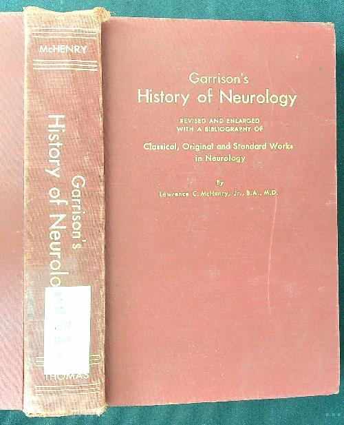 Garrison's History of Neurology - Lawrence C. McHenry - copertina
