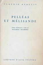 Pelleas et Melisande