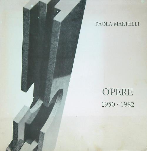 Opere 1950-1982
