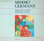 Mimmo Germana'. Terra incognita