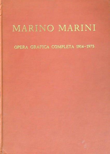 Marino Marini. Opera Grafica Completa 1914 - 1975 - copertina