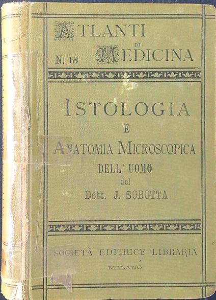 Istologia e anatomia microscopica dell'uomo - J. Sobotta - copertina