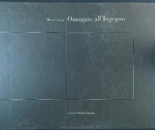 Omaggio all'ingegno - Mario Cresci - copertina