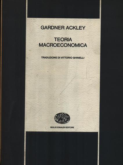 Teoria macroeconomica - Gardner Ackley - copertina
