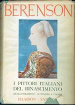 I pittori italiani del Rinascimento
